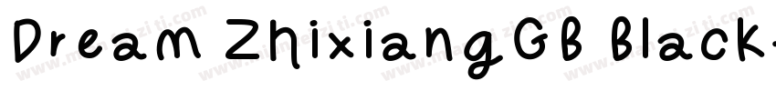 Dream ZhixiangGB Black字体转换